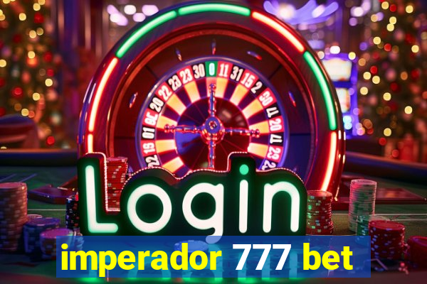 imperador 777 bet